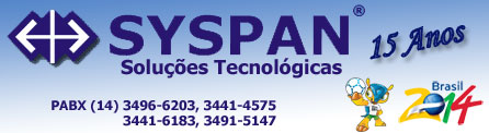 Syspan Informática - Av. Tamoios, 265 Centro - Tupã/SP | PABX (14) 3496-6203 | E-mail: syspan@syspan.com.br